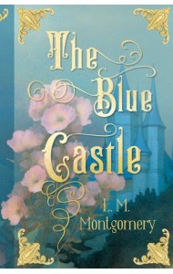 The Blue Castle. (книга на англ. яз.)