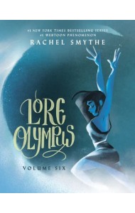 Lore Olympus: Volume Six: UK Edition