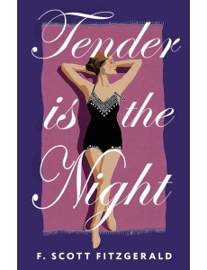 Tender is the Night = Ночь нежна Tender is the Night = Ночь нежна