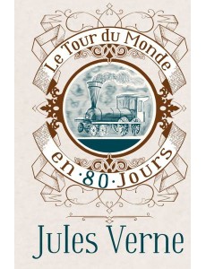 Le Tour du Monde en 80 Jours Le Tour du Monde en 80 Jours