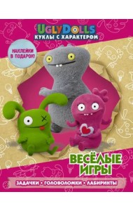 UglyDolls. Куклы с характером. Веселые игры (с наклейками)