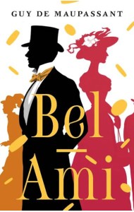 Bel-Ami = Милый друг