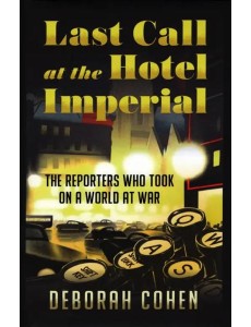 Last Call at the Hotel Imperial