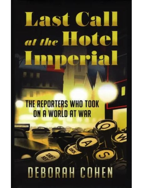 Last Call at the Hotel Imperial