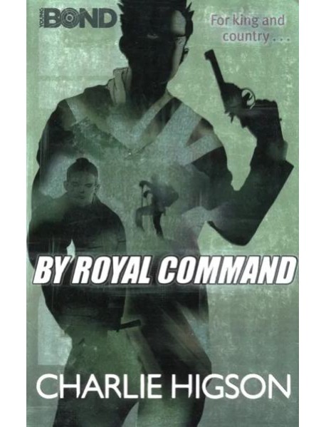 Young Bond: By Royal Command