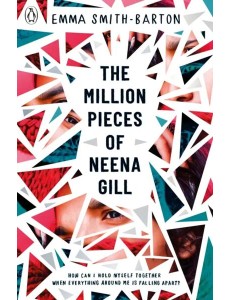 The Million Pieces of Neena Gill