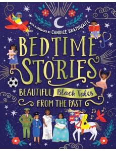 Bedtime Stories: Beautiful Black Tales from the Past
