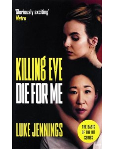 Killing Eve. Die For Me