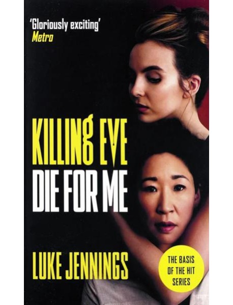 Killing Eve. Die For Me