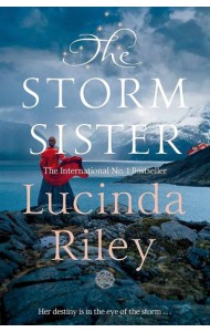 The Storm Sister (Lucinda Riley) Сестра ветра (Люсинда Райли) /Книги на английском языке