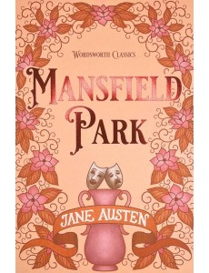 Mansfield Park Mansfield Park