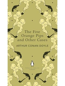 The Five Orange Pips and Other Cases The Five Orange Pips and Other Cases
