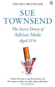 1. Adrian Mole. The Secret Diary of Adrian Mole Aged 13 3/4