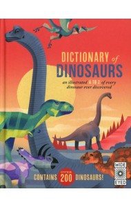 Dictionary of Dinosaurs