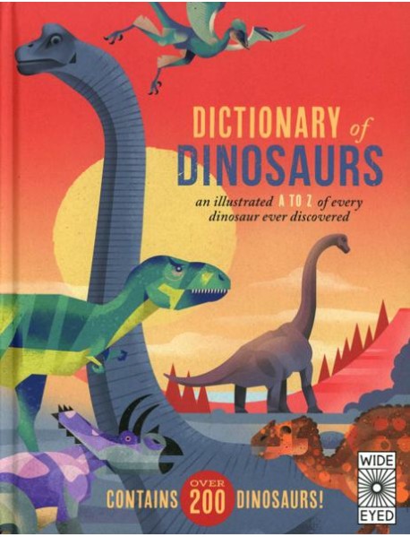 Dictionary of Dinosaurs