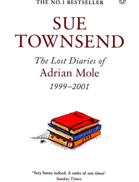 6 Adrian Mole. The Lost Diaries of Adrian Mole 1999 -2001