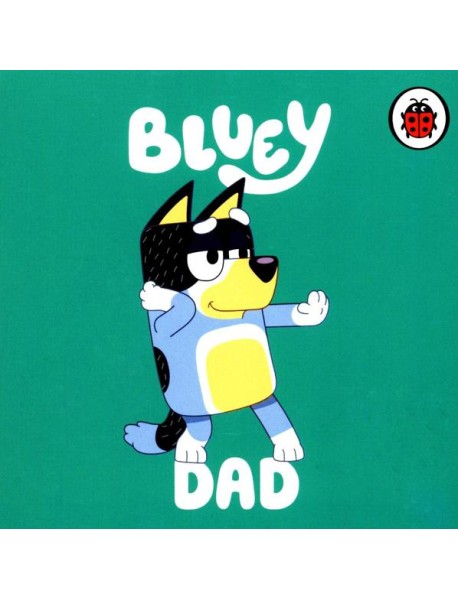 Bluey: Dad