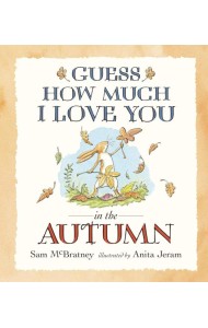 Guess How Much I Love You in the Autumn
