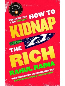 How to Kidnap the Rich How to Kidnap the Rich