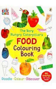 The Very Hungry Caterpillar's Food Colouring Book