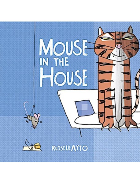 Mouse In The House