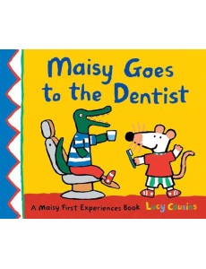 Maisy Goes To The Dentist