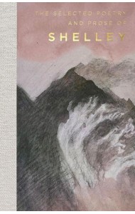 The Selected Poetry & Prose of Shelley