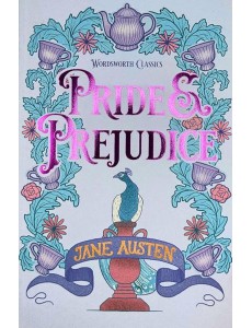 Pride and Prejudice Pride and Prejudice