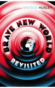 Brave New World Revisited