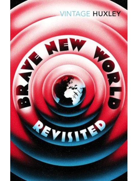 Brave New World Revisited