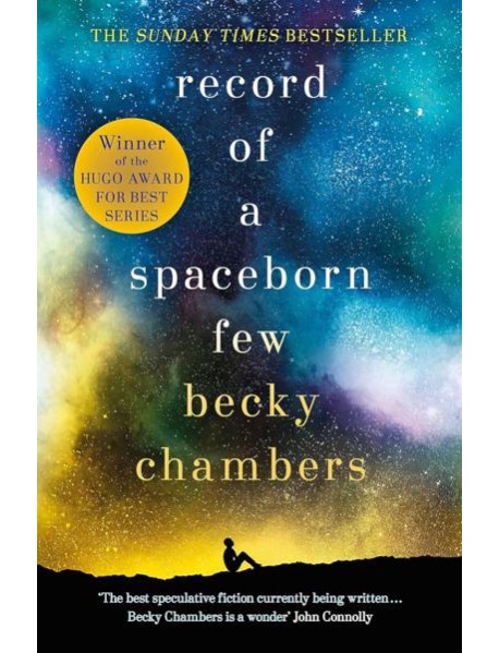 Record of a Spaceborn Few