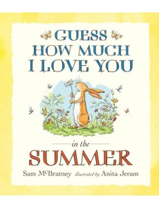 Guess How Much I Love You in the Summer