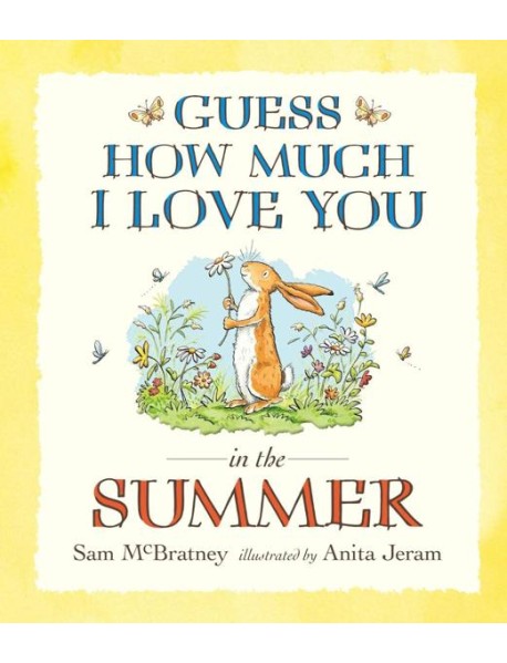 Guess How Much I Love You in the Summer