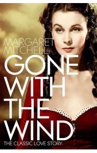 Gone with the Wind (Margaret Mitchell) Унесенные ветром (Маргарет Митчелл) /Книги на английском языке