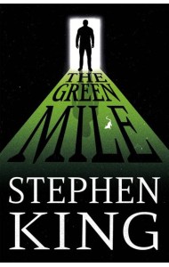 The Green Mile (Stephen King) Зелёная миля (Стивен Кинг) / Книги на английском языке