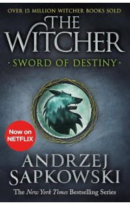 Sword of Destiny (Andrzej Sapkowski) Меч предназначения (Анджей Сапковский) /Книги на английском языке