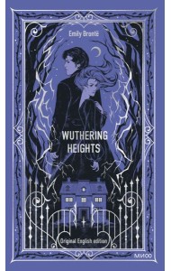 Wuthering Heights. Вечные истории в оригинале