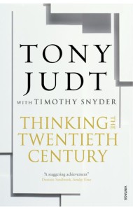 Thinking the Twentieth Century