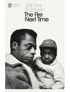 The Fire Next Time