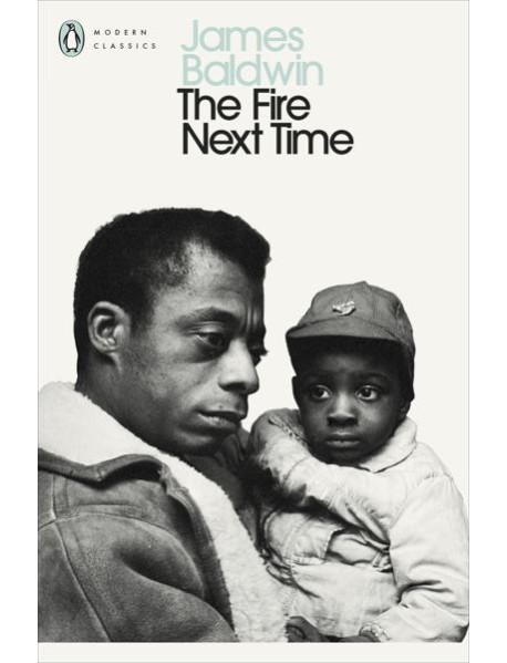 The Fire Next Time