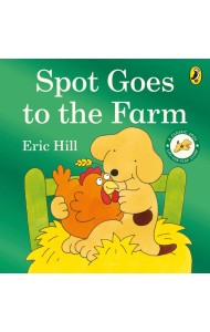 Spot Goes to the Farm