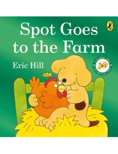 Spot Goes to the Farm
