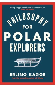 Philosophy for Polar Explorers