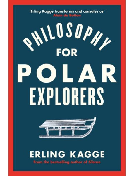 Philosophy for Polar Explorers