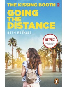 The Kissing Booth 2 Going the Distance The Kissing Booth 2 Going the Distance