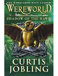 Wereworld Shadow of the Hawk Book 3