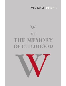 W or The Memory of Childhood
