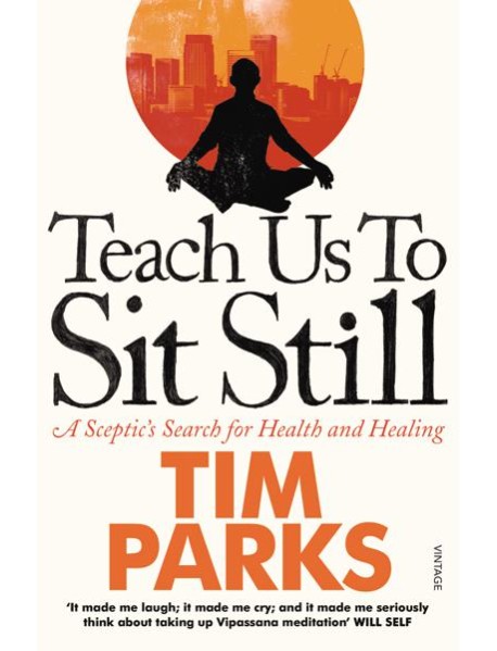 Teach Us to Sit Still
