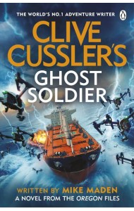 Clive Cusslers Ghost Soldier