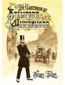 The Casebook of Stamford Hawksmoor